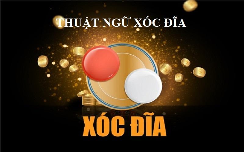 Những thuật ngữ xóc đĩa đã xuất hiện từ lâu đời trong dân gian Việt Nam