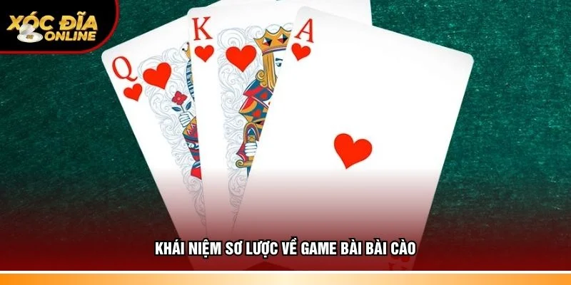 Thông tin khái niệm sơ lược về game bài cào