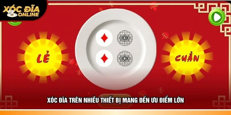 Xóc đĩa trên nhiều thiết bị có nhiều ưu điểm riêng